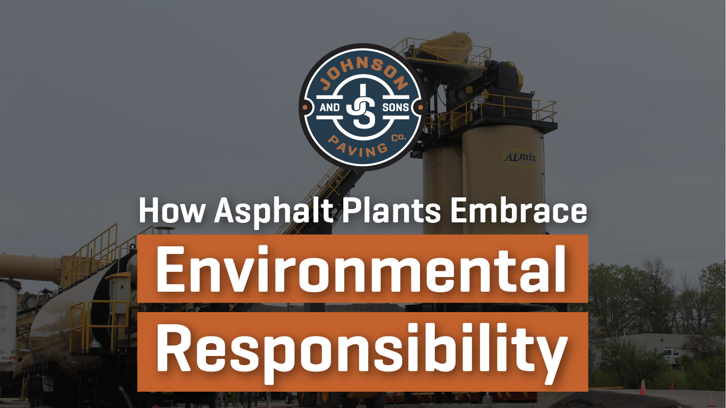 Environmental Responsibility in Asphalt Production